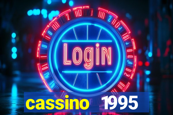 cassino 1995 dublado online